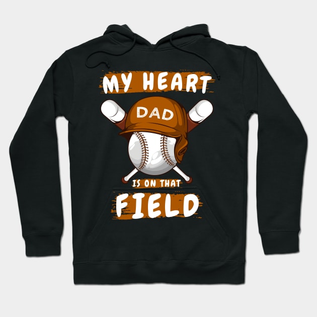 My Heart Is On That Field Shirt funny baseball player lovers for mom and dad Hoodie by dianoo